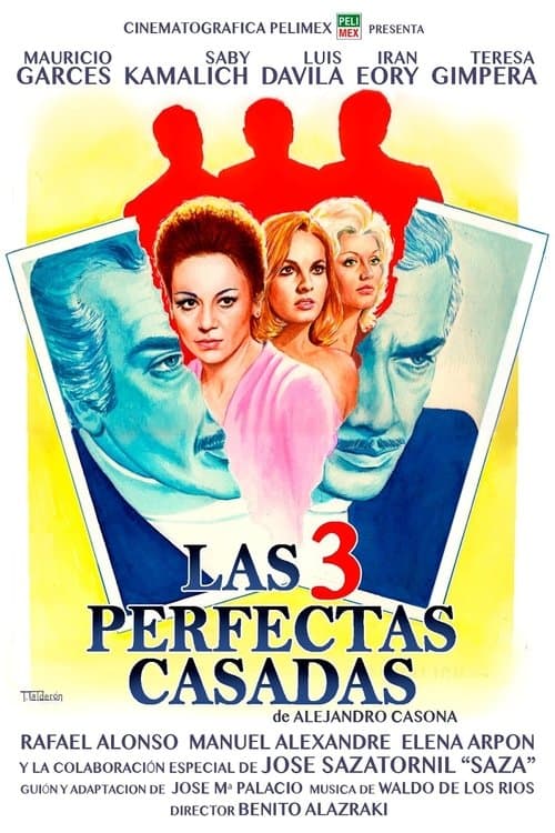 Las tres perfectas casadasのポスター
