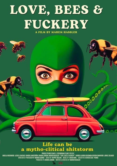 Love, Bees and Fuckeryのポスター