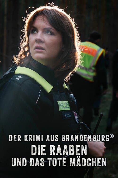 Der Krimi aus Brandenburg: Die Raaben und das tote Mädchenのポスター