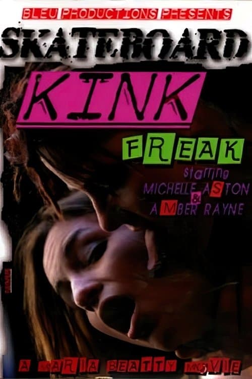 Skateboard Kink Freakのポスター