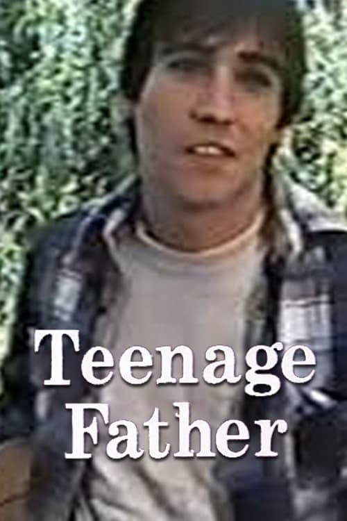 Teenage Fatherのポスター