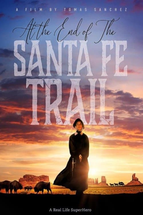 At the End of the Santa Fe Trailのポスター