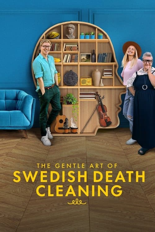 The Gentle Art of Swedish Death Cleaningのポスター