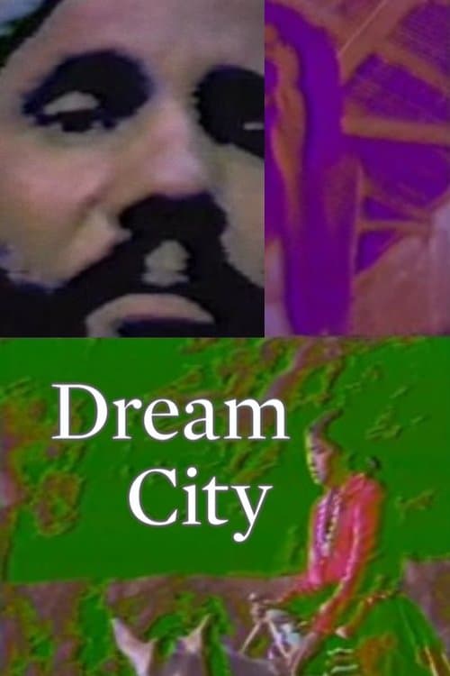 Dream Cityのポスター