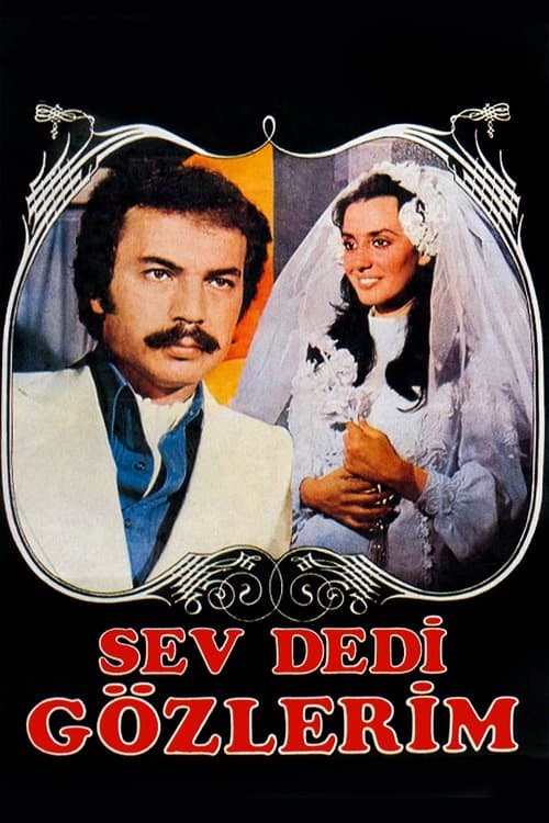 Sev Dedi Gözlerimのポスター
