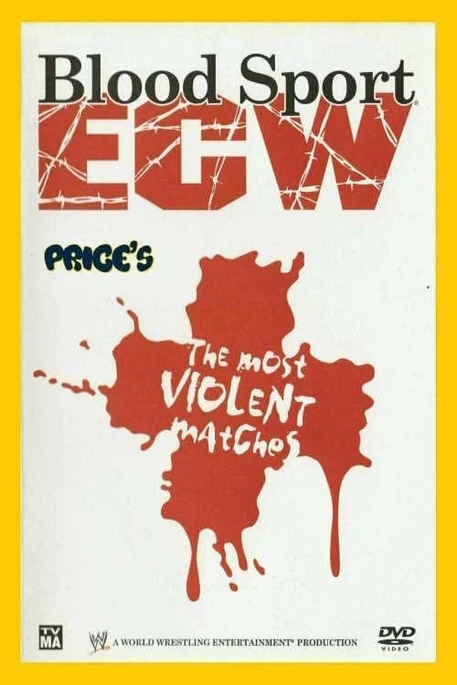 WWE: Blood Sport ECW - The Most Violent Matchesのポスター