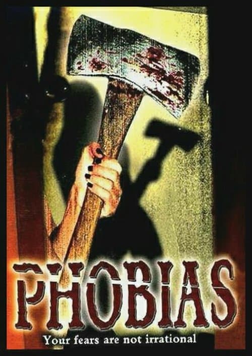 Phobiasのポスター