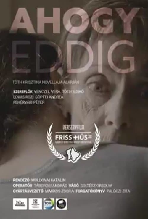 Ahogy Eddigのポスター