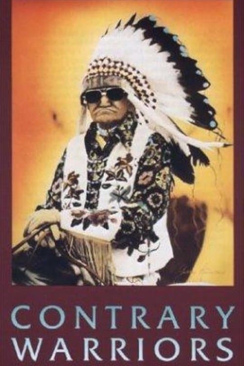 Contrary Warriors: A Film of the Crow Tribeのポスター