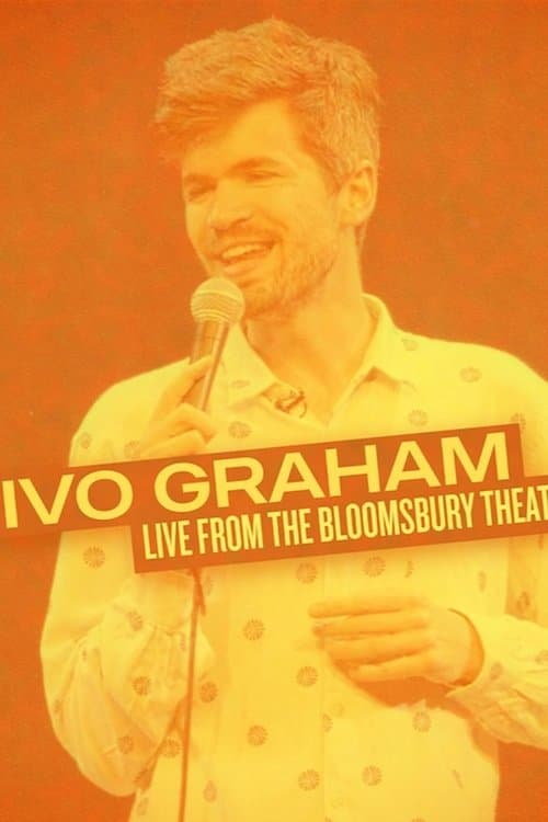 Ivo Graham: Live From The Bloomsbury Theatreのポスター