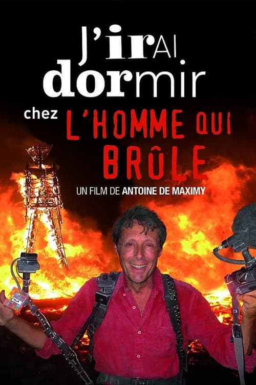J'irai dormir chez l'homme qui brûleのポスター