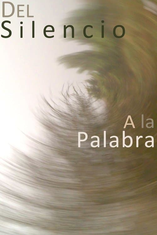 Del silencio a la palabraのポスター