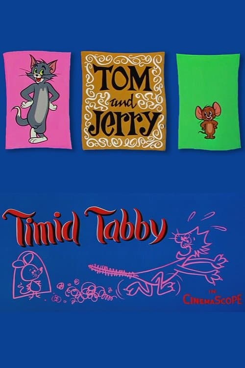 Timid Tabbyのポスター