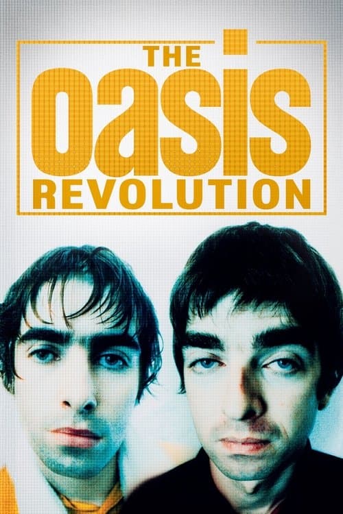 The Oasis Revolutionのポスター
