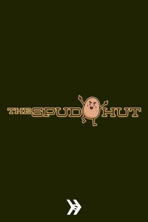 The Spud Hutのポスター
