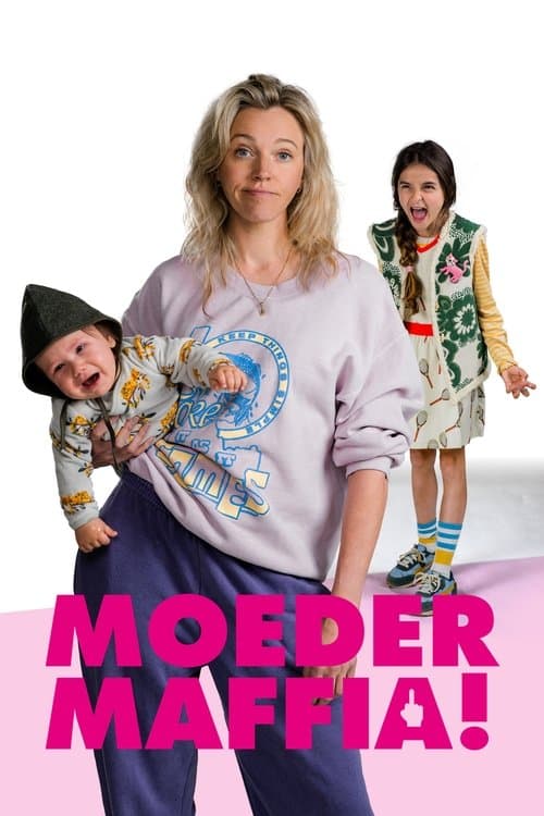 Moedermaffiaのポスター