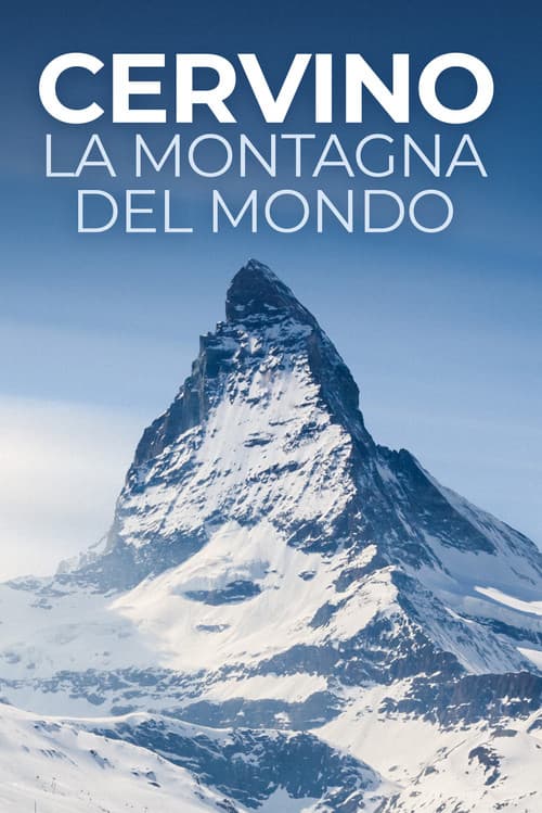 Cervino - La montagna del mondoのポスター