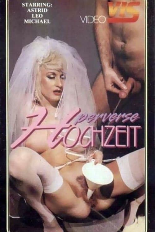 Perverse Hochzeitのポスター
