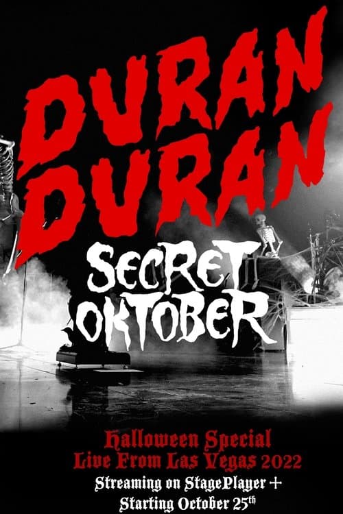 Duran Duran: Secret Oktober (Exclusive Worldwide Release)のポスター