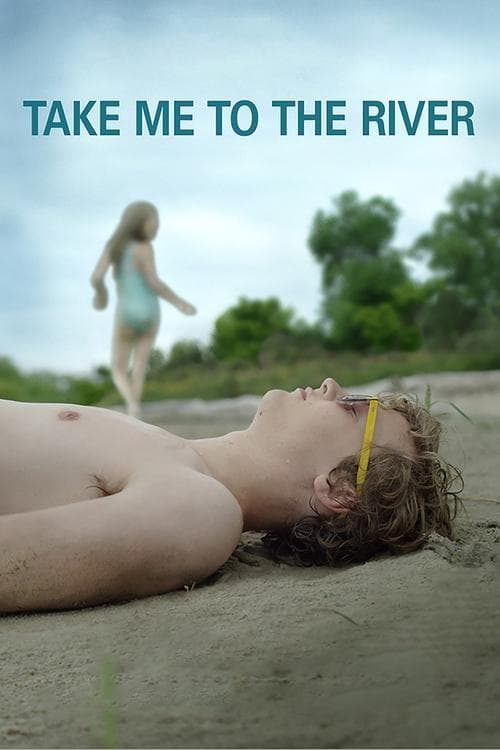 Take Me to the Riverのポスター