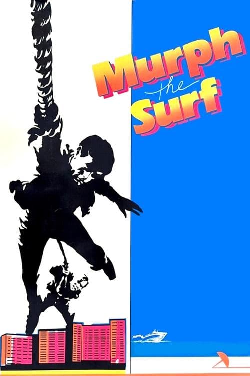 Murph the Surfのポスター