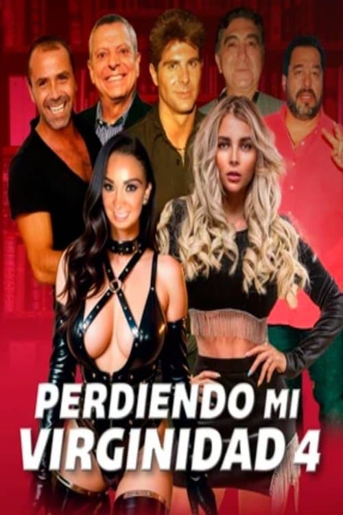 Perdiendo mi virginidad 4のポスター
