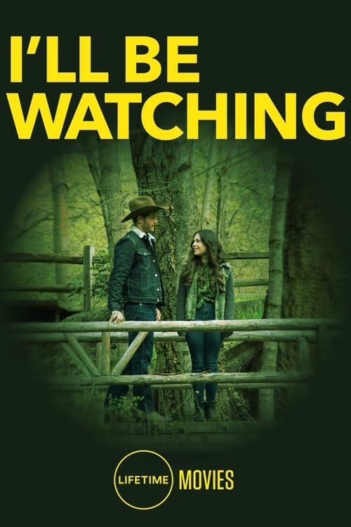 I'll Be Watchingのポスター
