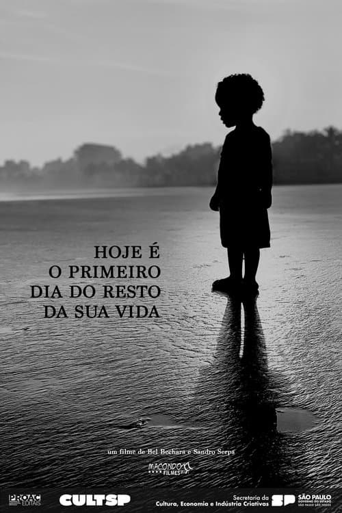Hoje é o Primeiro Dia do Resto da Sua Vidaのポスター