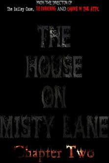 The House On Misty Lane: Chapter Twoのポスター