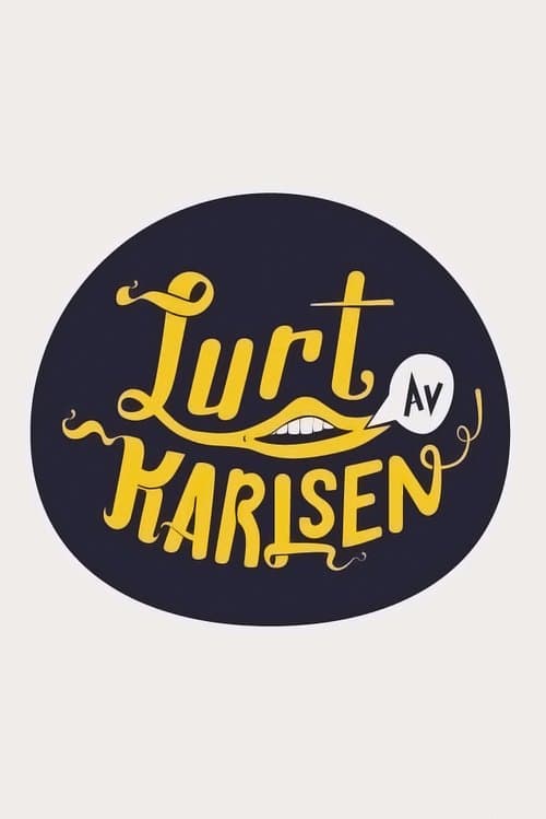 Lurt av Karlsenのポスター