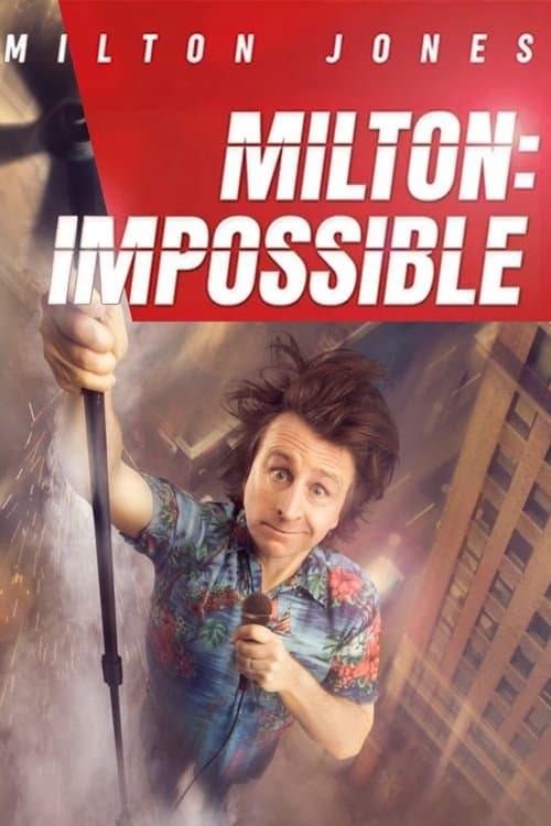 Milton Jones: Milton Impossibleのポスター