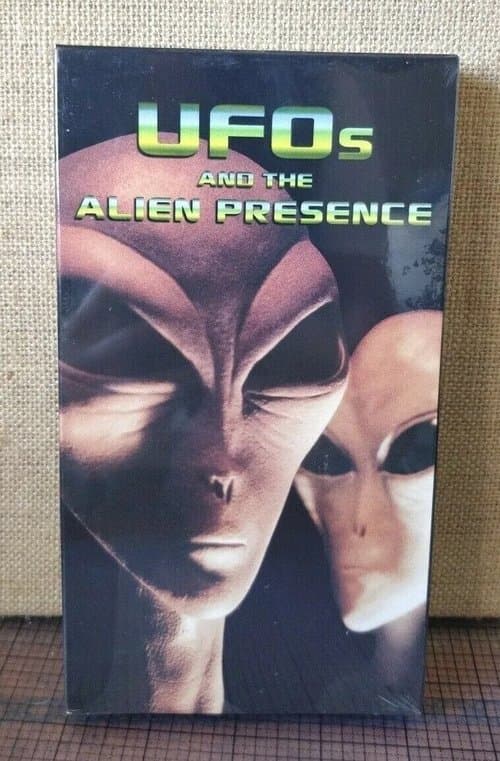 UFOs And The Alien Presenceのポスター