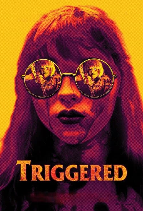 Triggeredのポスター