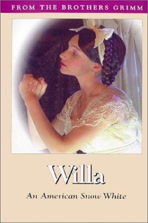 Willa: An American Snow Whiteのポスター