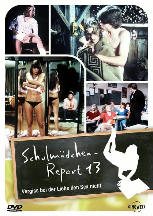 Schulmädchen-Report 13. Teil: Vergiß beim Sex die Liebe nichtのポスター