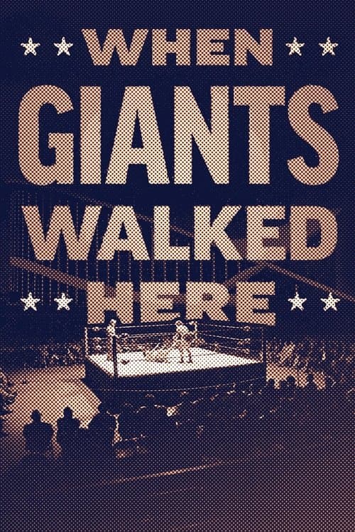 When Giants Walked Hereのポスター