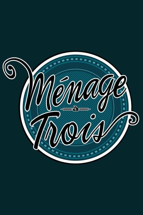Ménage à troisのポスター