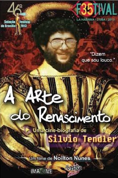 A Arte do Renascimento - Uma Cinebiografia de Silvio Tendlerのポスター