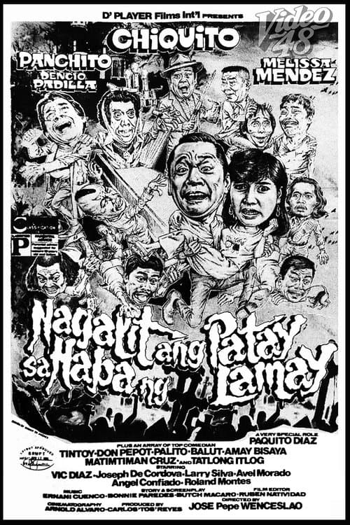 Nagalit Ang Patay sa Haba ng Lamayのポスター