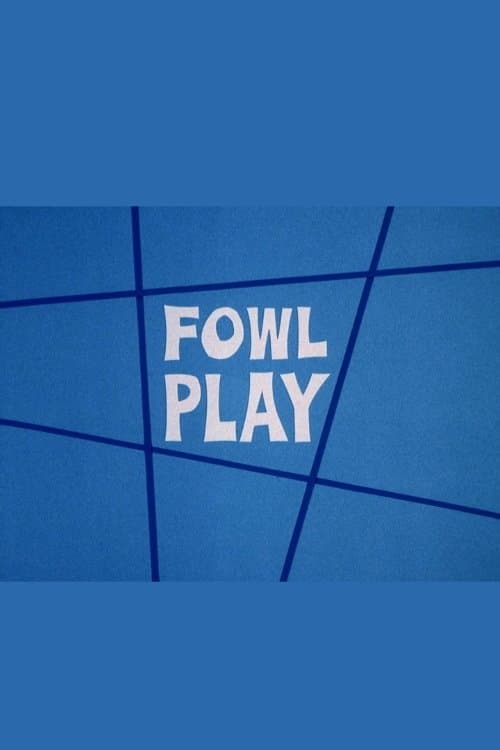 Fowl Playのポスター