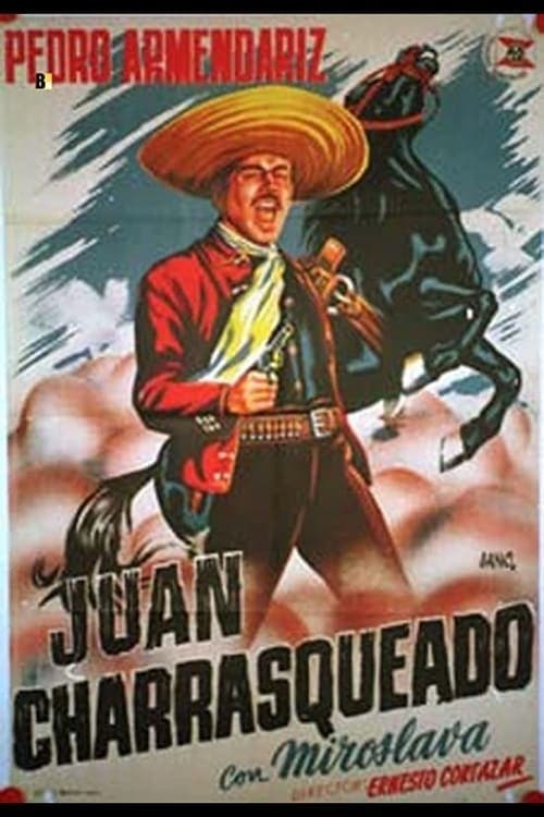 Juan Charrasqueadoのポスター