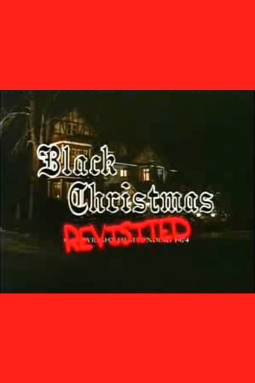 Black Christmas Revisitedのポスター