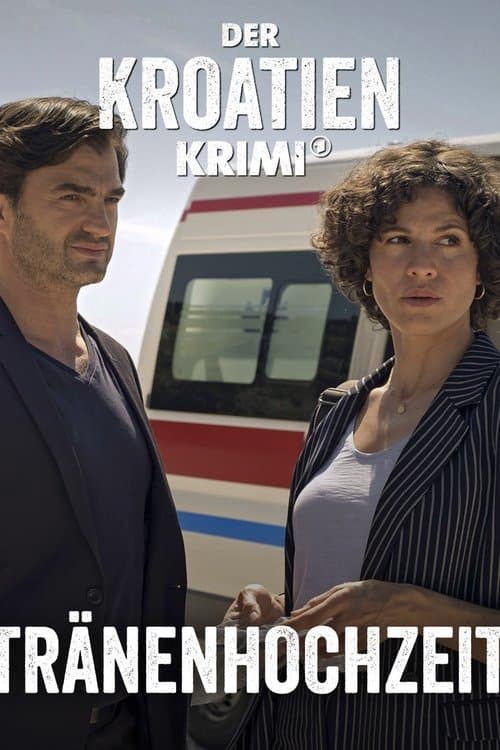Der Kroatien-Krimi: Tränenhochzeitのポスター