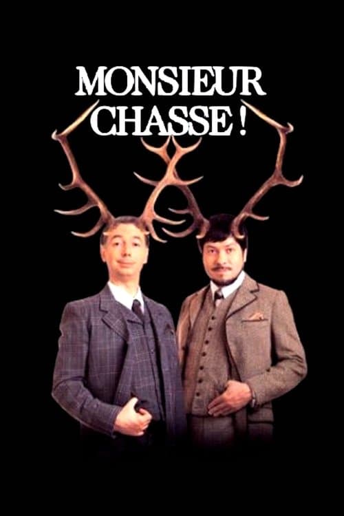 Monsieur chasse !のポスター