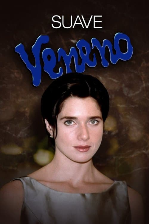 Suave Venenoのポスター