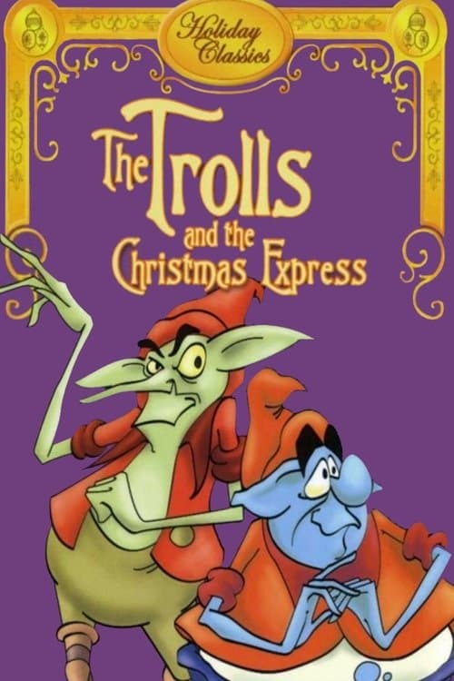 The Trolls and the Christmas Expressのポスター