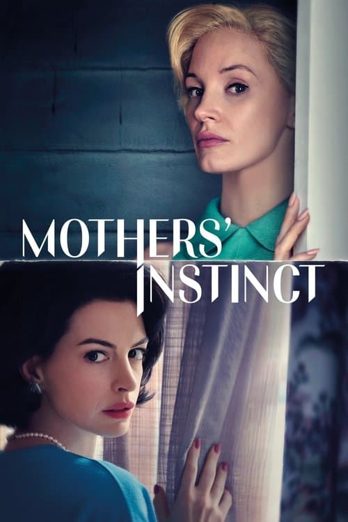 Mothers' Instinctのポスター