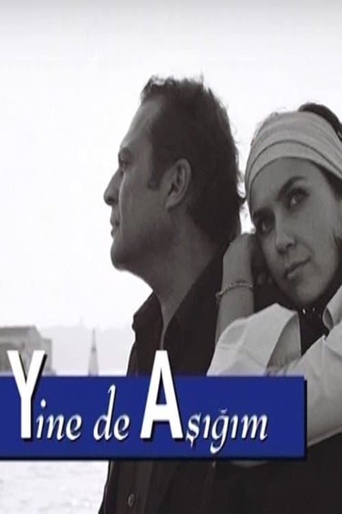 Yine de Aşığımのポスター