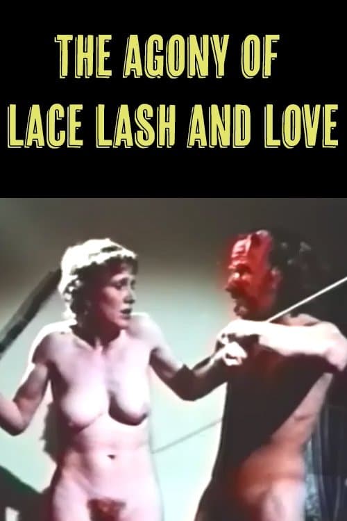 The Agony of Lace Lash and Loveのポスター