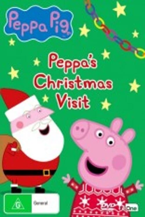 Peppa Pig: Peppa's Christmas Visitのポスター